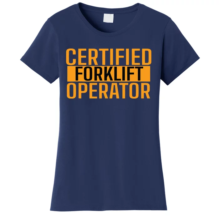 Certified Forklift Operator Forklift Driver Forklifting Men Women's T-Shirt