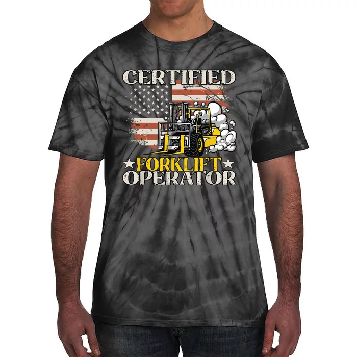 Certified Forklift Operator Forklift Driver Gift Tie-Dye T-Shirt