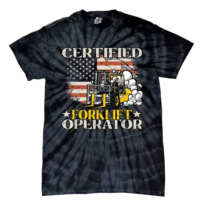 Certified Forklift Operator Forklift Driver Gift Tie-Dye T-Shirt