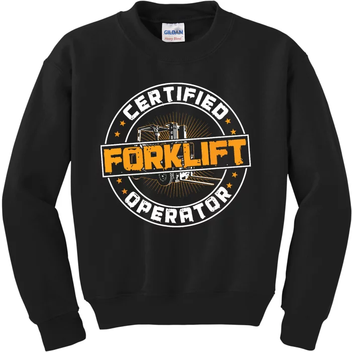 Certified Forklift Operator Funny Fork Lift Driver Kids Sweatshirt