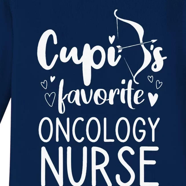 Cupid's Favorite Oncology Nurse Valentines Day Date Gift Baby Long Sleeve Bodysuit