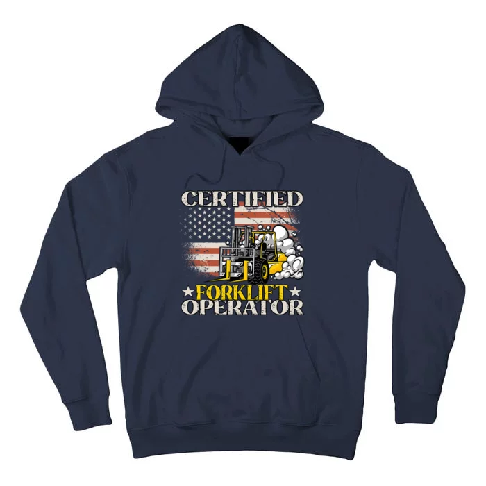 Certified Forklift Operator Forklift Driver US Flag Tall Hoodie