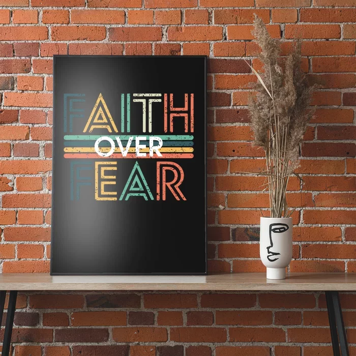 Christian Faith Over Fear Motivational Poster