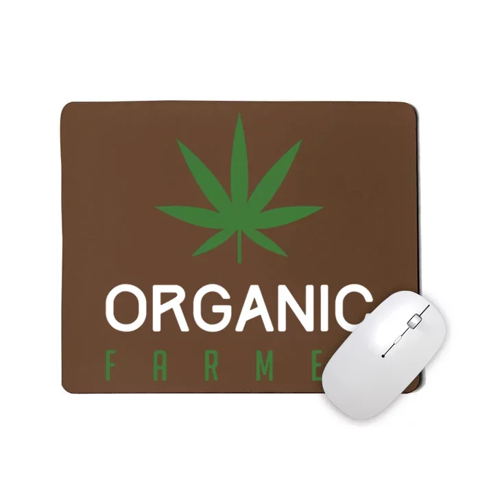 Cannabis Funny Organic Farmer Weed THC 420 Marijuana Gift Mousepad