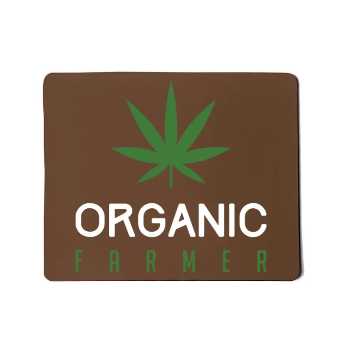 Cannabis Funny Organic Farmer Weed THC 420 Marijuana Gift Mousepad