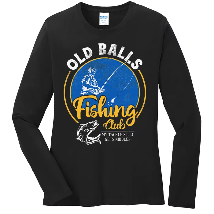 Cute Funny Old Man Fishing Birthday For Over The Hill Fisherman Ladies Long Sleeve Shirt