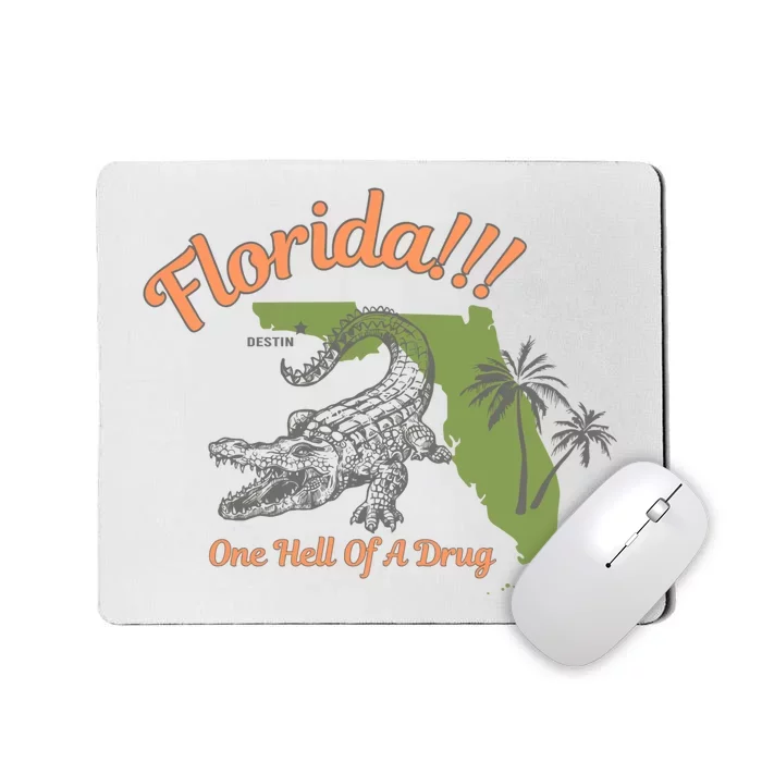 Crocodile Florida One Hell Of A Drug Ttpd Mousepad