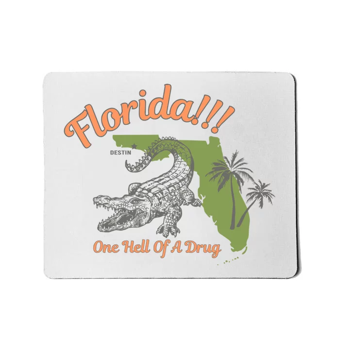 Crocodile Florida One Hell Of A Drug Ttpd Mousepad