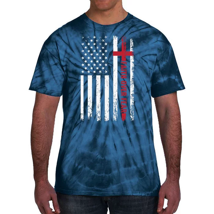 Cool Faith Over Fear USA Flag Tie-Dye T-Shirt