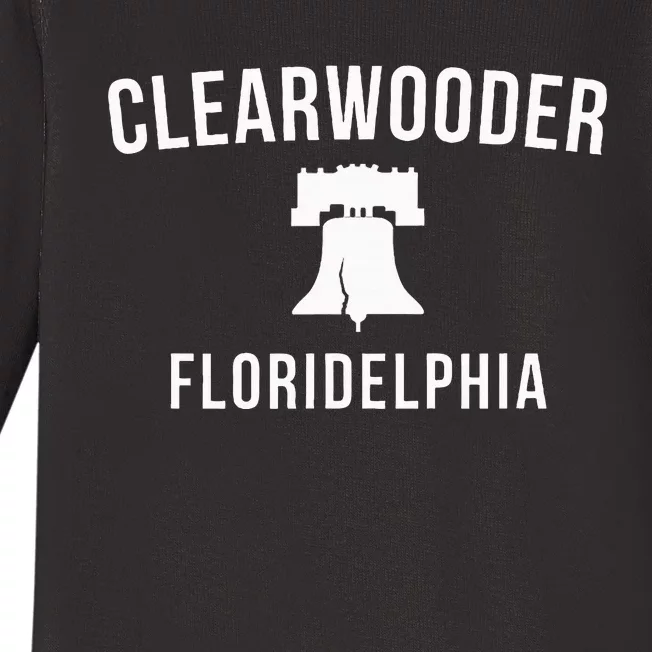 Clearwooder Funny Philadelphia Slang Clearwater Fl Baby Long Sleeve Bodysuit