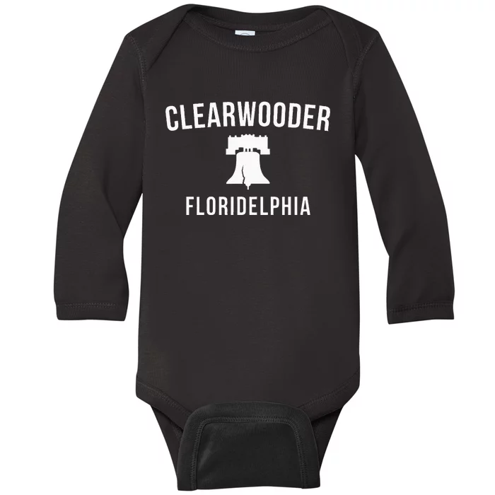 Clearwooder Funny Philadelphia Slang Clearwater Fl Baby Long Sleeve Bodysuit