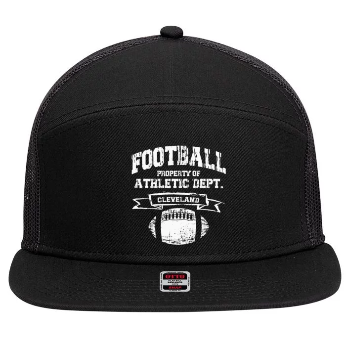 Cleveland Football Property Of Athletic Dept 7 Panel Mesh Trucker Snapback Hat