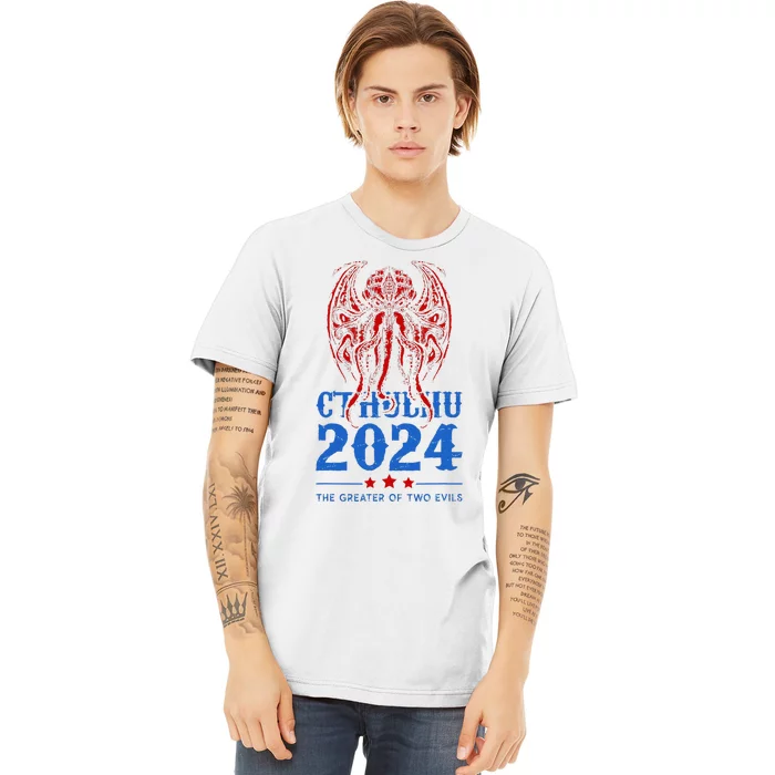 Cthulhu For President Premium T-Shirt