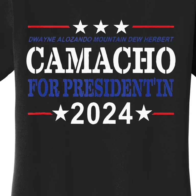 CAMACHO FOR PRESIDENTIN 2024 Presidential Election Humor Women's T-Shirt