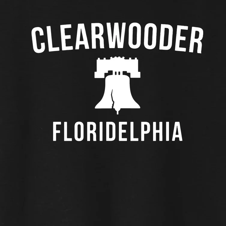 Clearwooder Funny Philadelphia Slang Clearwater Fl Women's Crop Top Tee