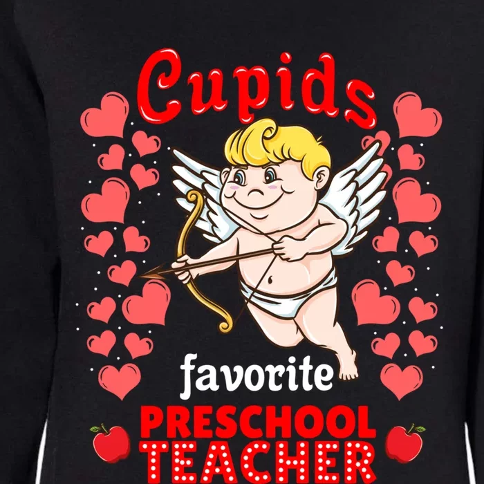 Cupids Favorite Preschool Teacher Valentines Day Gift Womens California Wash Sweatshirt