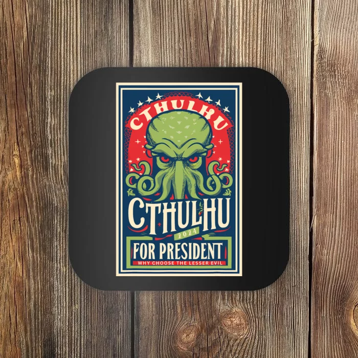 Cthulhu For President 2024 Vintage Vote So Death May Die Coaster