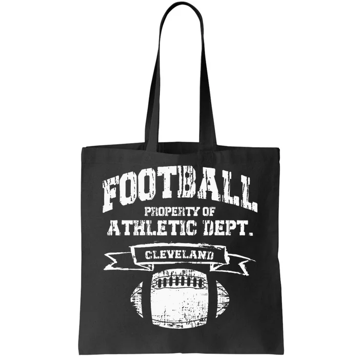 Cleveland Football Property Of Athletic Dept Tote Bag