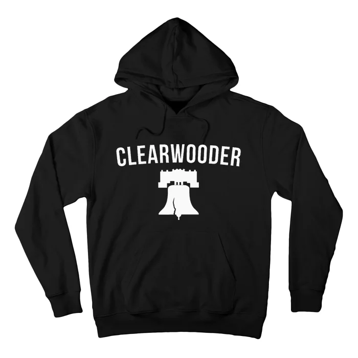 Clearwooder Funny Philadelphia Slang Clearwater Fl Hoodie