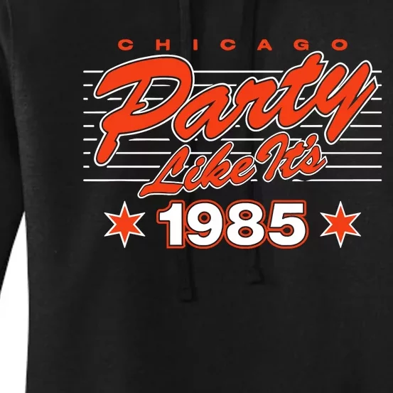 Chicago Football Party Like It’S 1985 Women's Pullover Hoodie