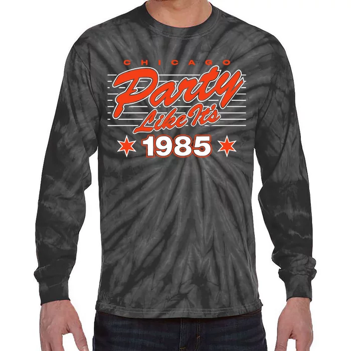 Chicago Football Party Like It’S 1985 Tie-Dye Long Sleeve Shirt