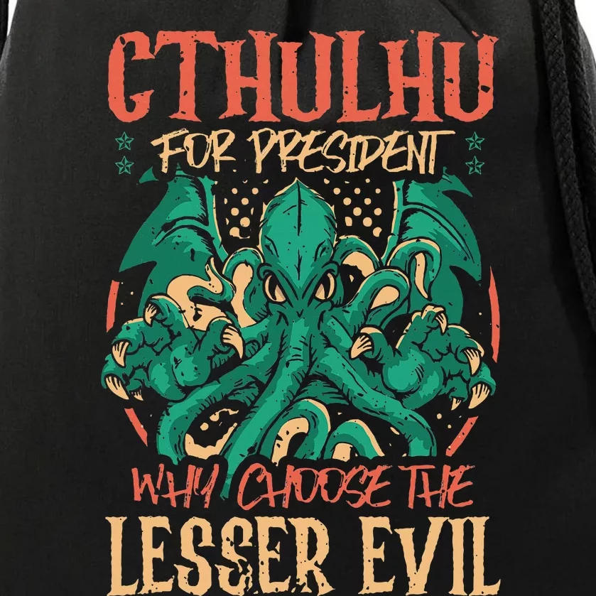 Cthulhu For President Why Choose The Lesser Evil Halloween Drawstring Bag