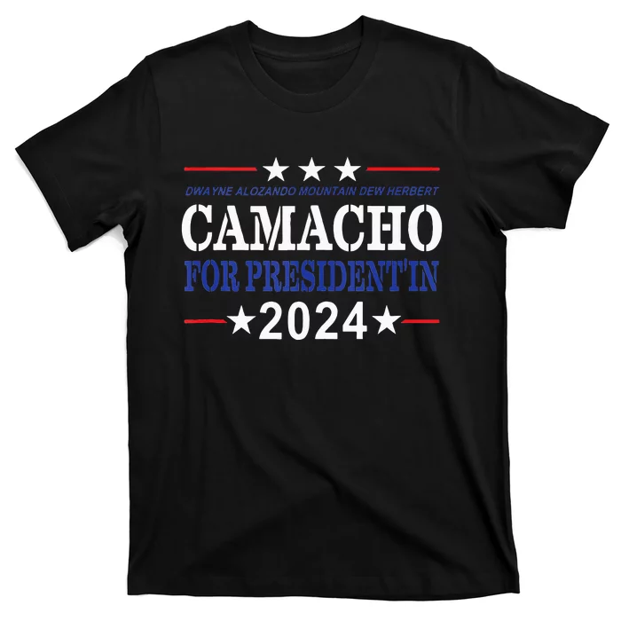 CAMACHO FOR PRESIDENTIN 2024 Presidential Election Humor T-Shirt