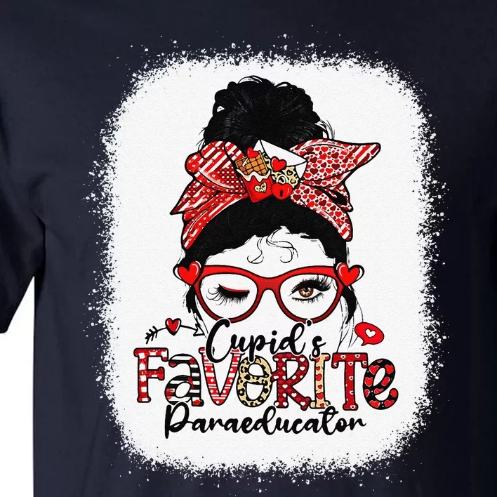 Cupid's Favorite Paraeducator Messy Bun Valentine's Day Tall T-Shirt