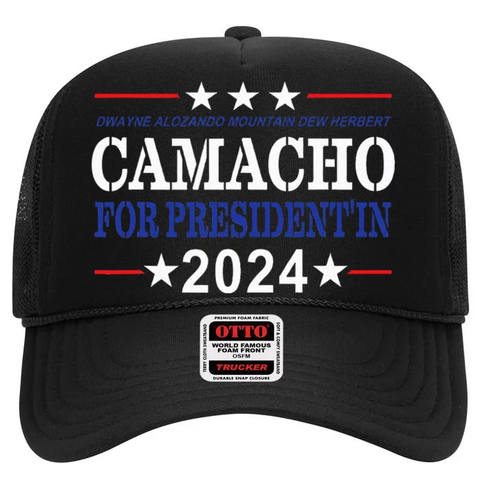 CAMACHO FOR PRESIDENT'IN 2024 Presidential Election Humor High Crown Mesh Trucker Hat