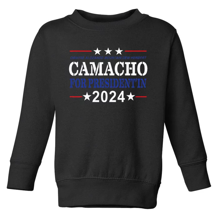 CAMACHO FOR PRESIDENT'IN 2024 Presidential Election Humor Toddler Sweatshirt