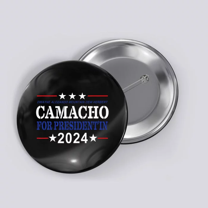 CAMACHO FOR PRESIDENT'IN 2024 Presidential Election Humor Button