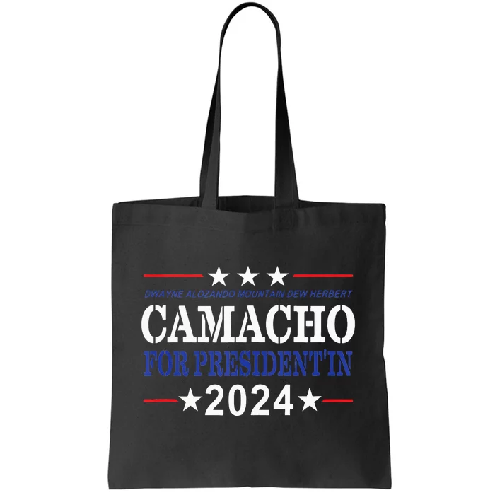 CAMACHO FOR PRESIDENT'IN 2024 Presidential Election Humor Tote Bag