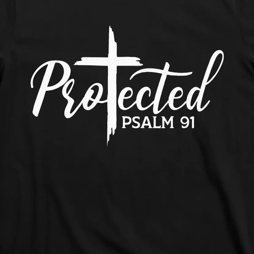 Christian Faith Protected Religious Jesus Loves Psalms 91 T-Shirt