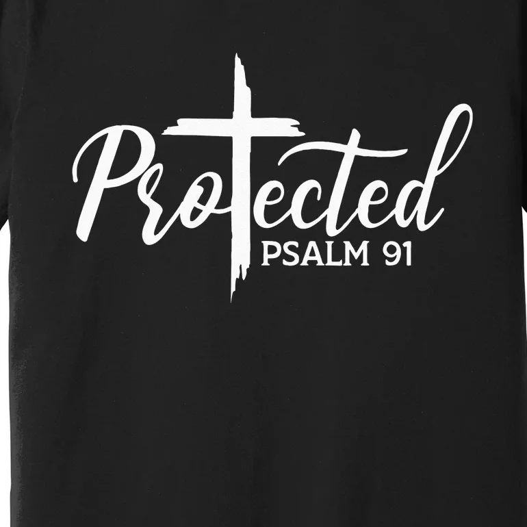 Christian Faith Protected Religious Jesus Loves Psalms 91 Premium T-Shirt