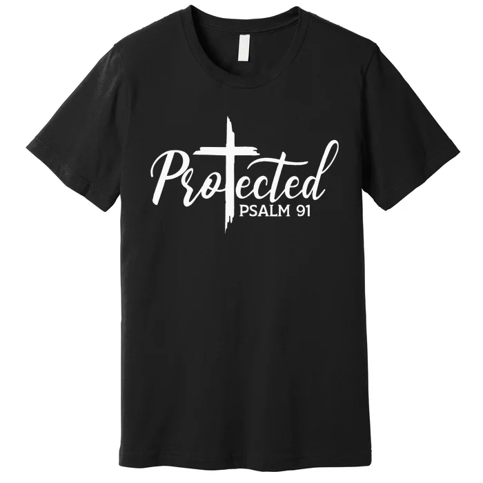 Christian Faith Protected Religious Jesus Loves Psalms 91 Premium T-Shirt