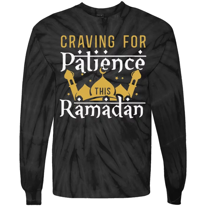 Craving For Patience This Ramadan Iftar Suhoor Eid Alfitr Tie-Dye Long Sleeve Shirt