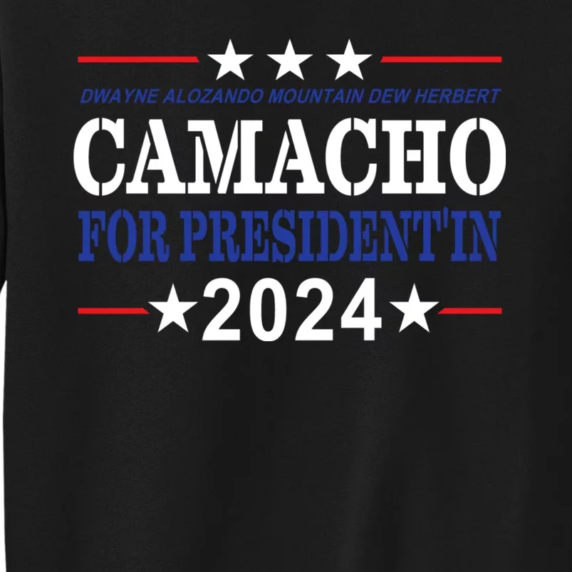 CAMACHO FOR PRESIDENT IN 2024 Presidential Election Humor Sweatshirt