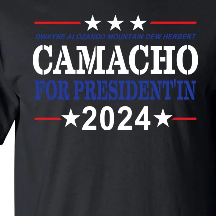 CAMACHO FOR PRESIDENT IN 2024 Presidential Election Humor Tall T-Shirt