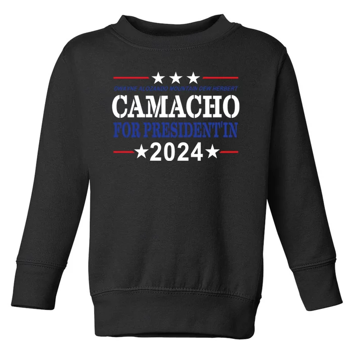 CAMACHO FOR PRESIDENT IN 2024 Presidential Election Humor Toddler Sweatshirt