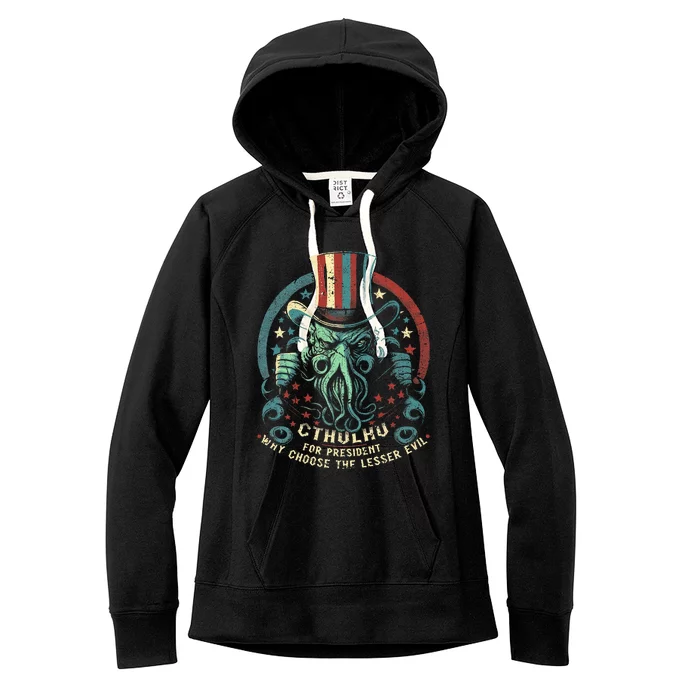 Cthulhu For President Election 2024 Cosmic Horror Cthulhu Women's Fleece Hoodie