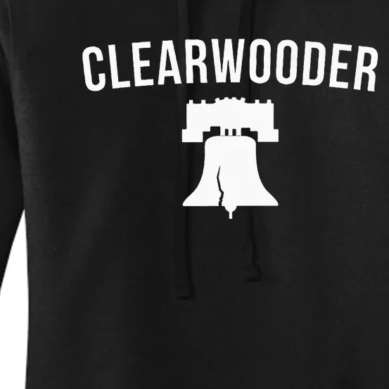 Clearwooder Funny Philadelphia Slang Clearwater Fl Women's Pullover Hoodie