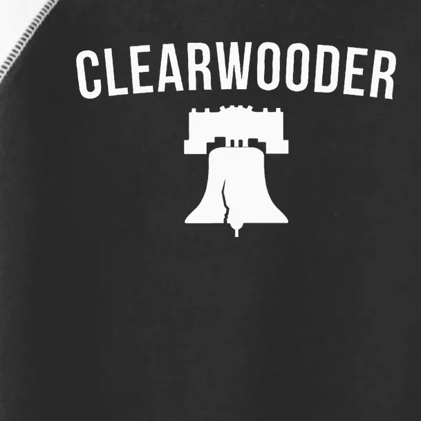 Clearwooder Funny Philadelphia Slang Clearwater Fl Toddler Fine Jersey T-Shirt