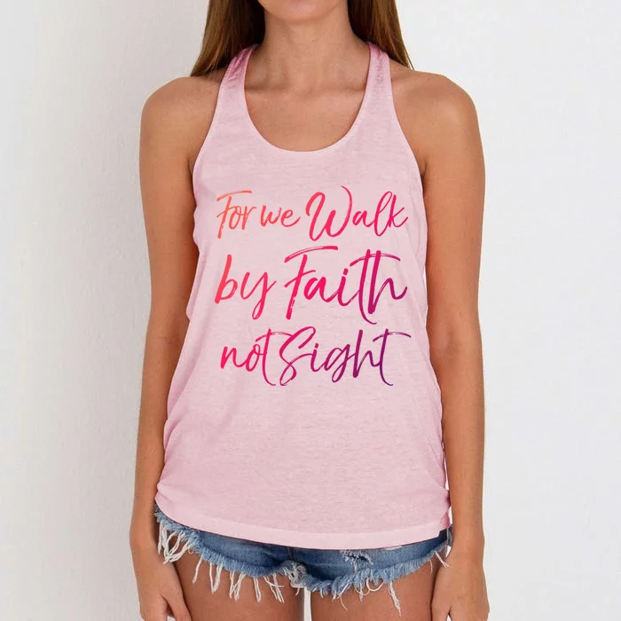 Christian Faith Quote Gift For We Walk By Faith Not Sight Great Gift Women's Knotted Racerback Tank