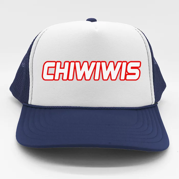 Chiwiwis Funny Quote Trucker Hat