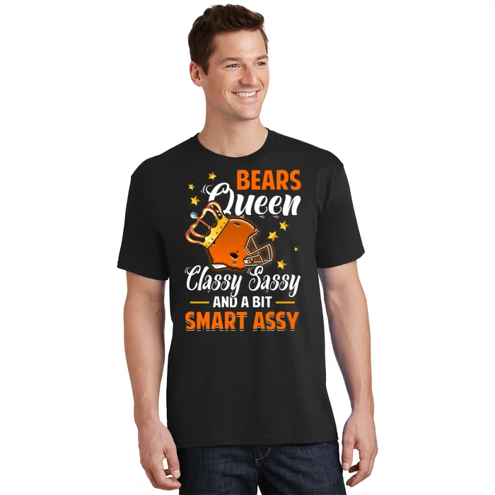 Chicago Football Queen Classy Sassy And A Bit Smart Assy T-Shirt