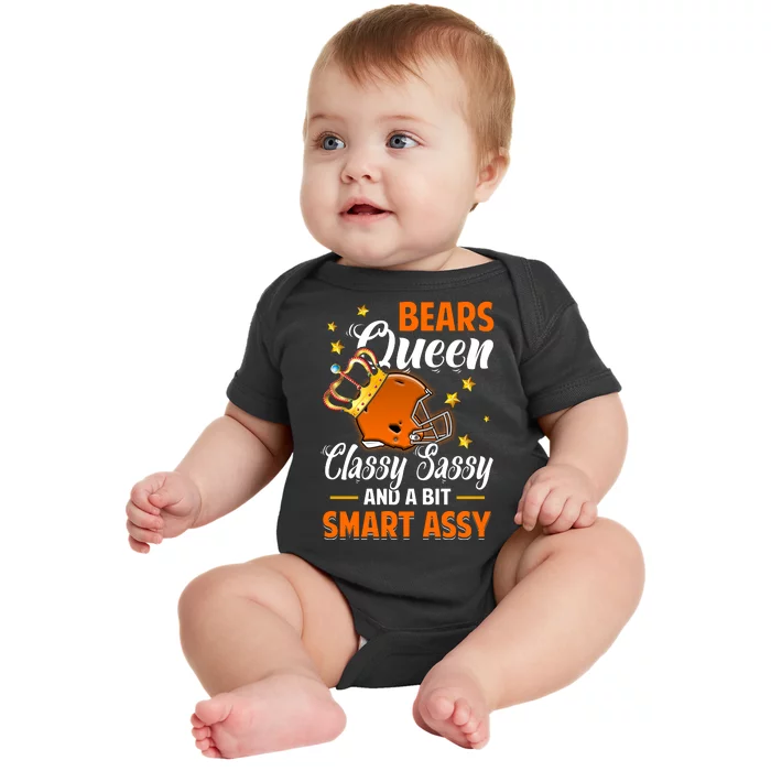 Chicago Football Queen Classy Sassy And A Bit Smart Assy Baby Bodysuit