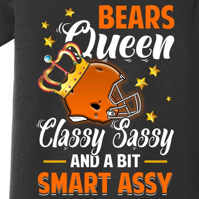 Chicago Football Queen Classy Sassy And A Bit Smart Assy Baby Bodysuit