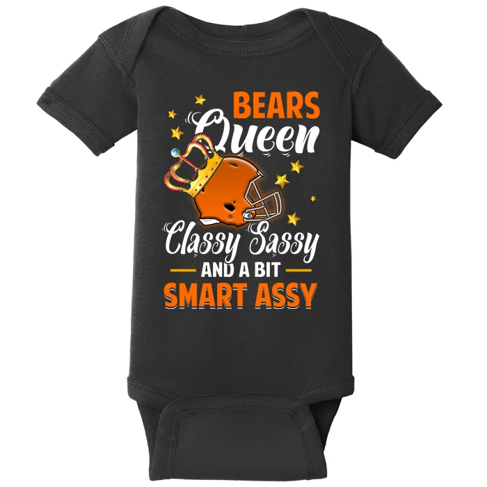 Chicago Football Queen Classy Sassy And A Bit Smart Assy Baby Bodysuit