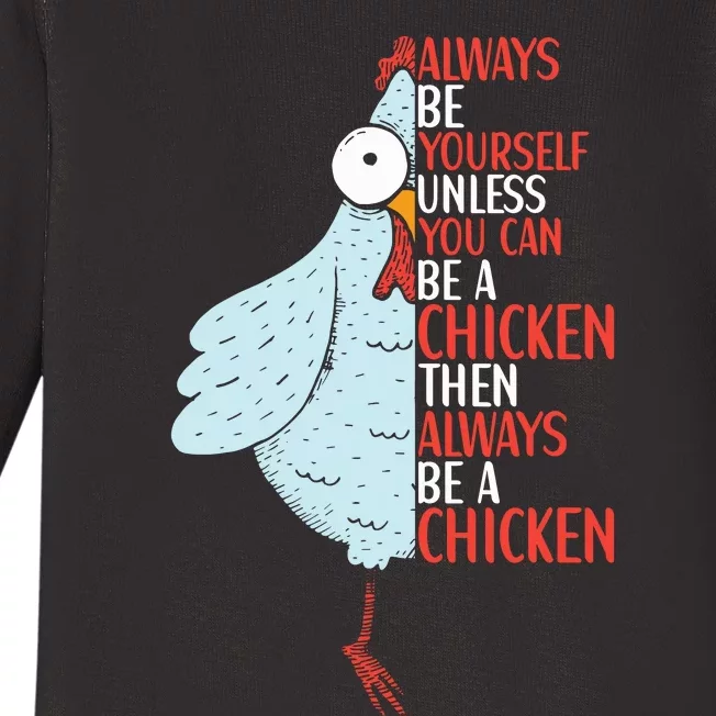 Chicken Funny Quote Chicken Outfit For Wo Baby Long Sleeve Bodysuit