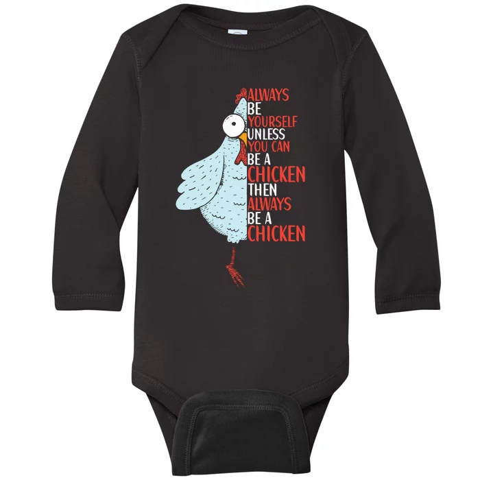 Chicken Funny Quote Chicken Outfit For Wo Baby Long Sleeve Bodysuit